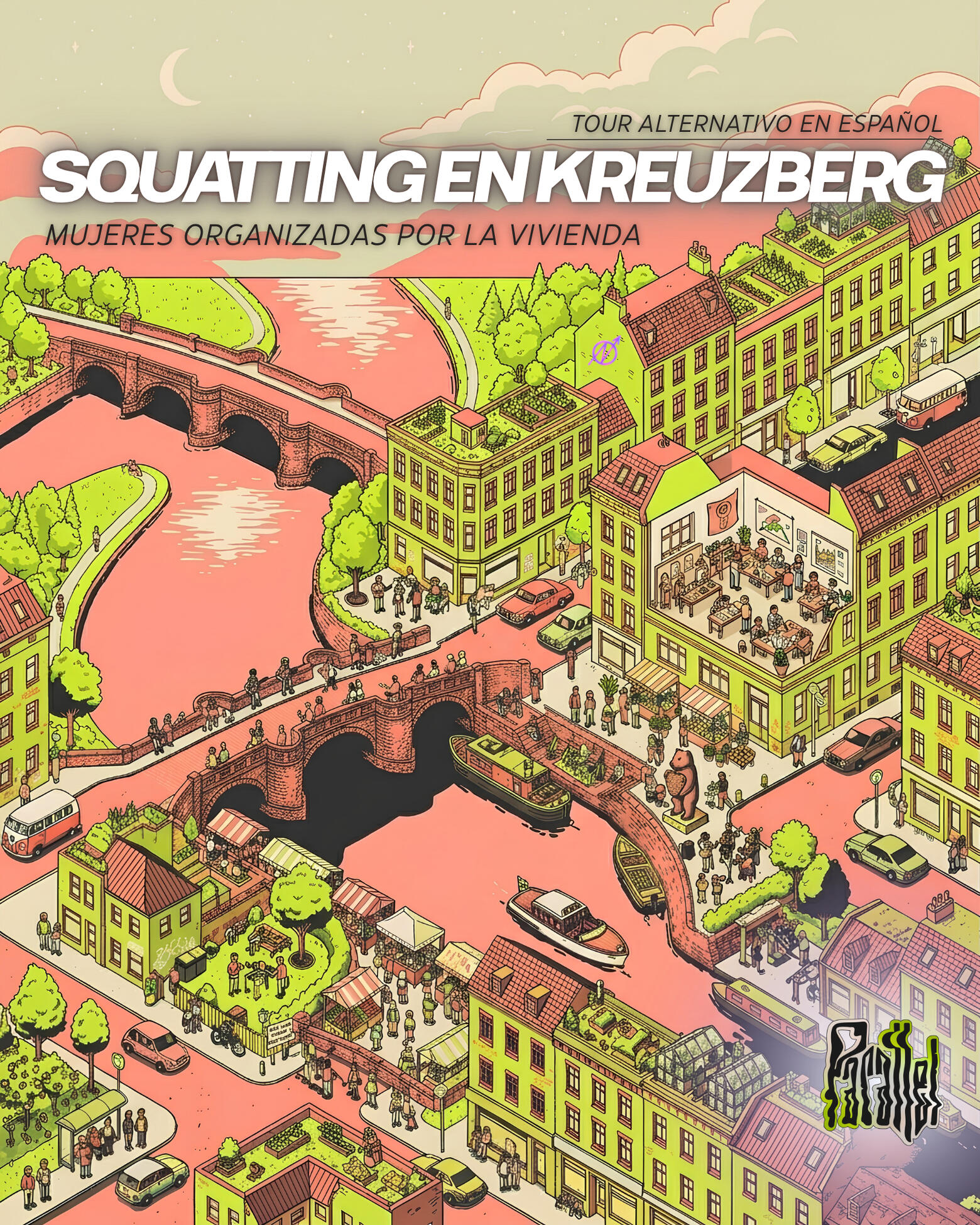 SQUATTING EN KREUZBERG ✦ mujeres organizadas por la vivienda Tour alternativo en español